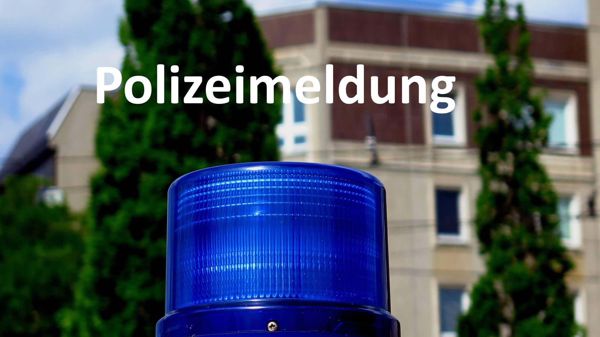 Polizeimeldung