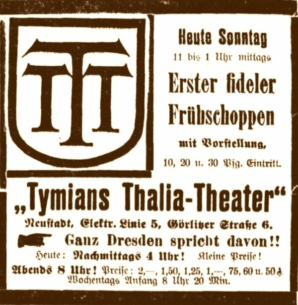 Anzeige des Tymian Thalia-Theater in den Dresdner Nachrichten vom in den Dresdner Neuesten Nachrichten vom 2. Oktober 1910