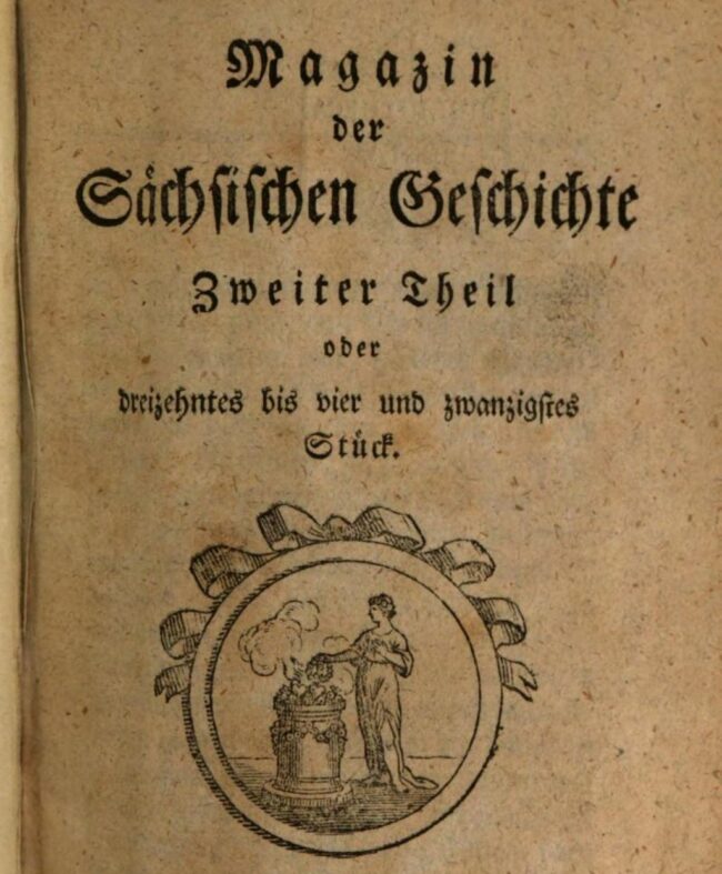 Magazin der Sächsischen Geschichte von 1785