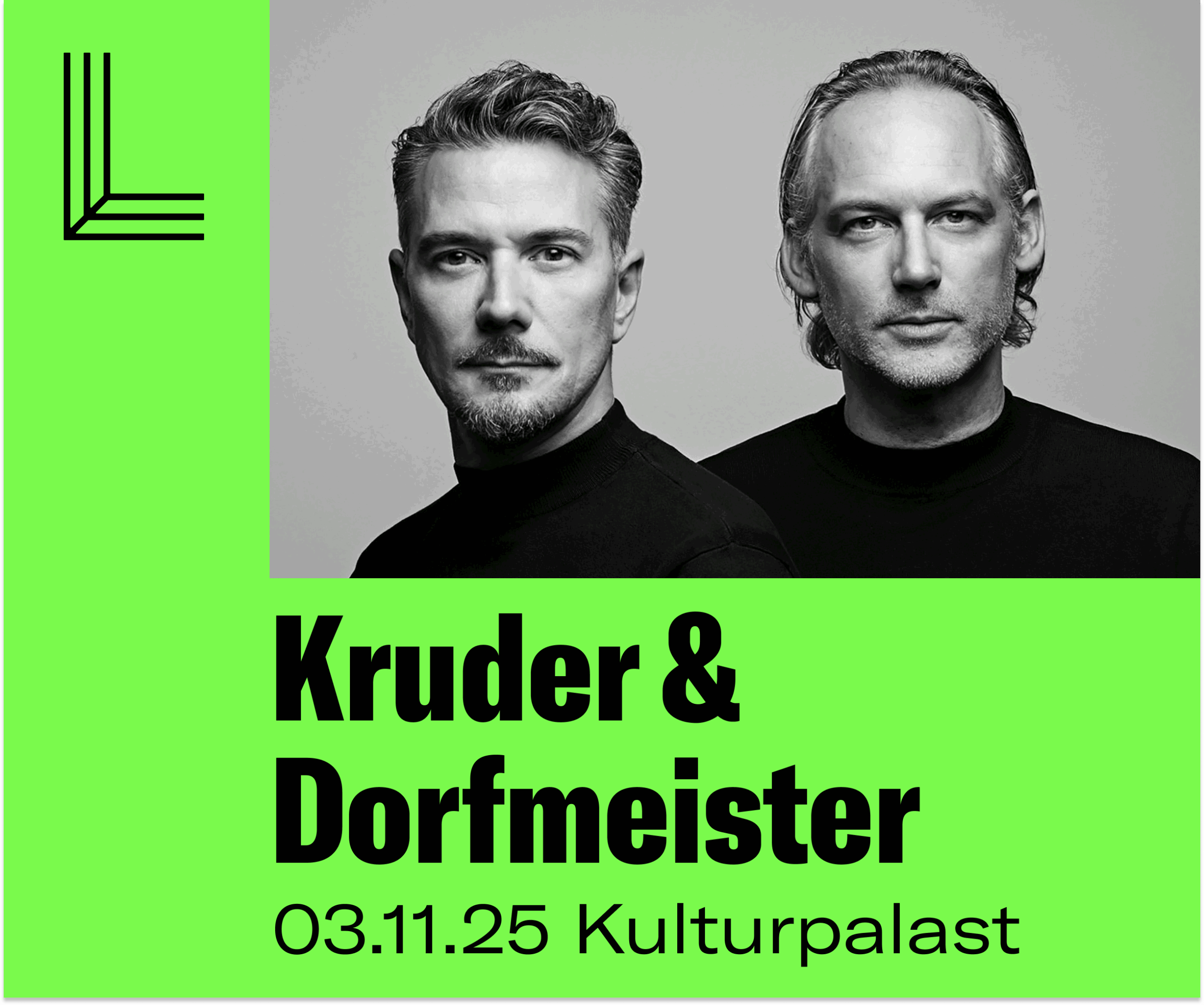 Kruder & Dorfmeister • 03.11.25 • Kulturpalast