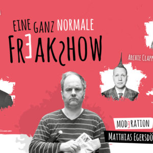 Eine ganz normale Freakshow in der Schauburg - Montage: Humorzone