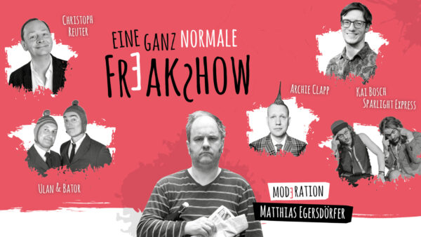 Eine ganz normale Freakshow in der Schauburg - Montage: Humorzone