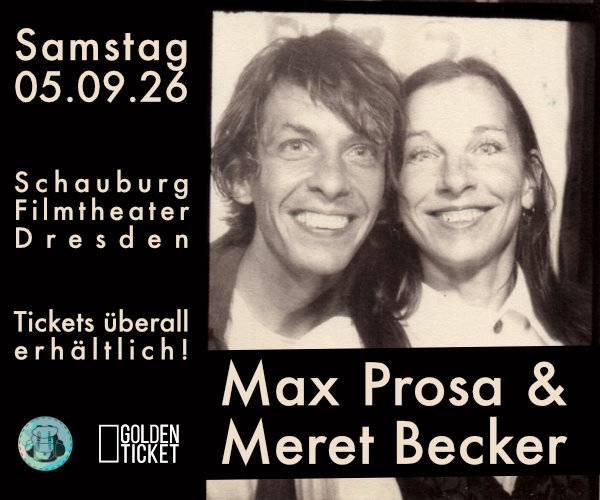 Max Prosa & Meret Becker in der Schauburg