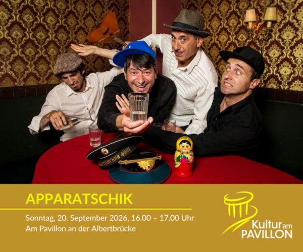 Apparatschik am 20. September bei Kultur am Pavillon